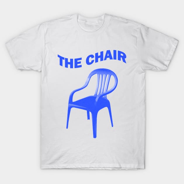 The Chair Design T-Shirt by Goresanpemalas.ltd